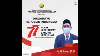 Dinas Lingkungan Hidup Provinsi Sulawesi Tenggara Mengucapkan DIRGAHAYU REPUBLIK INDONESIA Ke – 77