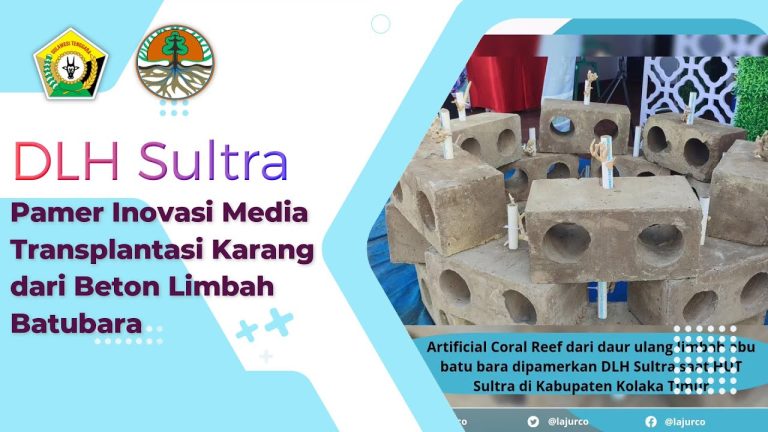 DLH Sultra Pamer Inovasi Media Transplantasi Karang dari Beton Limbah Batubara