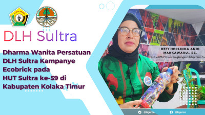 Dharma Wanita Persatuan DLH Sultra Kampanye Ecobrick pada HUT Sultra ke-59 di Kabupaten Kolaka Timur