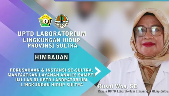 Perusahaan Diimbau Uji Lab di UPTD Laboratorium Lingkungan Hidup Sultra