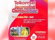 Telkomsel Journalist Competition 2025 Dibuka Lagi, Ada Hadiah Paket Liburan Eksklusif ke Malaysia
