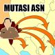 Mutasi ,PNS , ASN